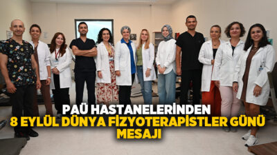 Pamukkale Üniversitesi (PAÜ) Hastaneleri Başfizyoterapisti Hülya Tuncer, 8 Eylül Dünya