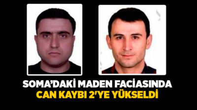  Manisa'nın Soma ilçesinde bir maden işletmesinde meydana gelen göçükte hayatını