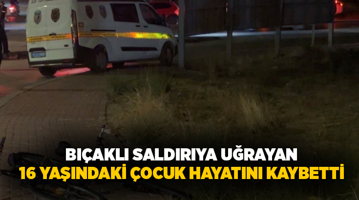 Gaziantep’te tartıştığı çocuklar tarafından bıçaklanan 16 yaşındaki çocuk, ağır yaralı