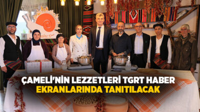 Denizli'nin Çameli ilçesinin yöresel lezzetleri ve kültürel değerleri, "Teoman Ege