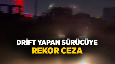 İzmir'de otomobiliyle drift yapan sürücüye, trafik güvenliğini tehlikeye düşürmek suçundan