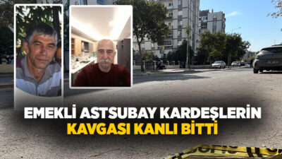 İzmir'in Çiğli ilçesinde emekli astsubay oldukları öğrenilen iki kardeş arasında
