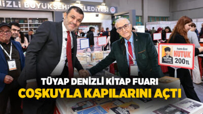 Denizli Büyükşehir Belediyesinin ev sahipliğinde, TÜYAP organizatörlüğünde ve Türkiye Yayıncılar