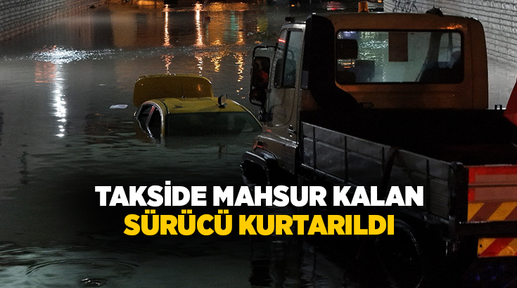 İstanbul Bakırköy’de cadde üzerindeki alt geçitte biriken suda mahsur kalan