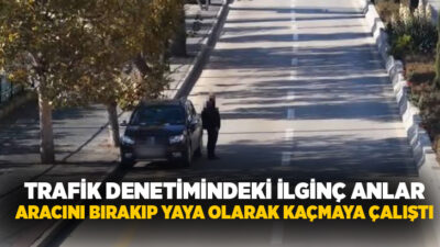Kırıkkale’de trafik denetimini fark edince aracını park edip hiçbir şey