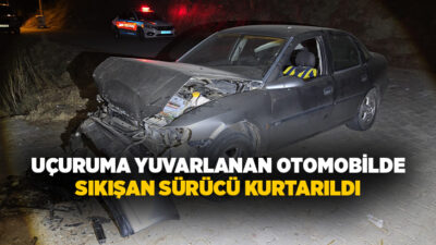 Aydın'ın Nazilli ilçesinde uçurumdan yuvarlanarak otomobilde mahsur kalan yaralı sürücü,