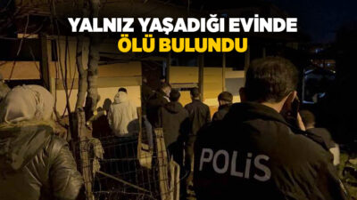 Düzce’nin Gölyaka ilçesine bağlı Muhapdede köyünde bir kişi, yalnız yaşadığı