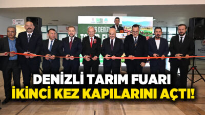 2026 Denizli Tarım Fuarı (TARFU) , düzenlenen açılış programıyla ikinci