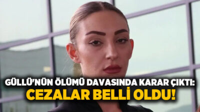 Şarkıcı Güllü'nün ölümü davasında kızı Tuğyan Ülkem Gülter'e 'kasten öldürme'den