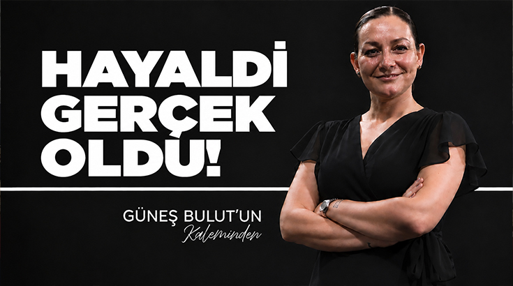 Hayaldi gerçek oldu!!! Evet bir ulaşılmaza daha ulaşmayı başardı iktidar