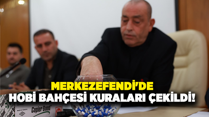 Merkezefendi Belediyesi’nin hizmete açtığı ‘Hobi Bahçesi’nin yeni sahipleri kura çekimi